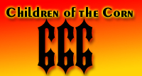 "Children of the Corn 666"